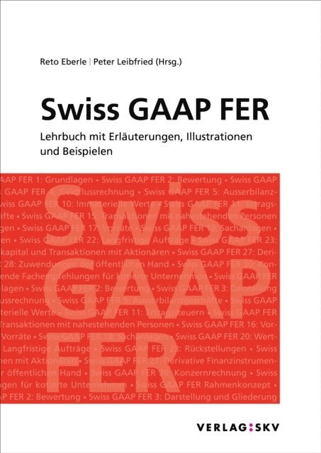 Peter Leibfried, Reto Eberle - Swiss GAAP FER – Lehrbuch, E-bok