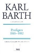 Karl Barth Gesamtausgabe: Band 26: Predigten 1935-1952