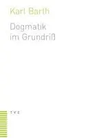 Karl Barth - Dogmatik Im Grundriss, Häftad. Tillgänglighet: Lägg i varukorg