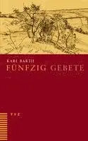 Karl Barth - Funfzig Gebete, Häftad. Tillgänglighet: Lägg i varukorg