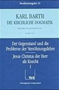 Karl Barth: Die Kirchliche Dogmatik. Studienausgabe: Band 21: IV.1 57-59: Versohnungslehre