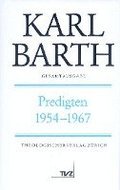 Karl Barth Gesamtausgabe: Band 12: Predigten 1954-1967