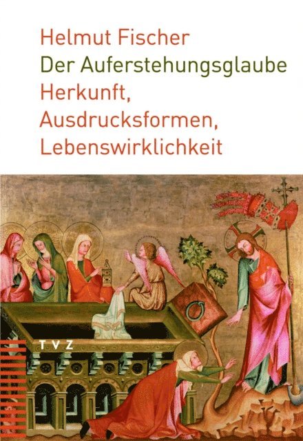 Helmut Fischer - Der Auferstehungsglaube, E-bok