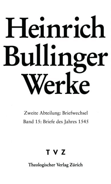 Heinrich Bullinger, Judith Steiniger, Alexandra Kess, Reinhard Bodenmann - Bullinger, Heinrich: Werke, E-bok