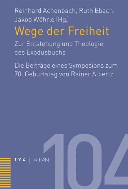Ruth Ebach, Jakob Wohrle, Reinhard Achenbach - Wege der Freiheit, E-bok