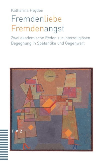 Katharina Heyden - Fremdenliebe - Fremdenangst, E-bok
