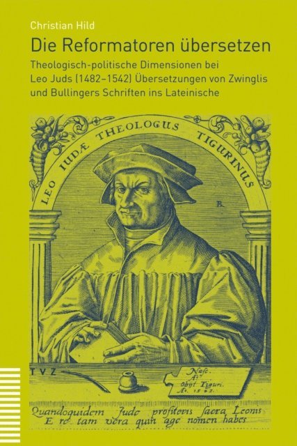 Christian Hild - Die Reformatoren übersetzen, E-bok