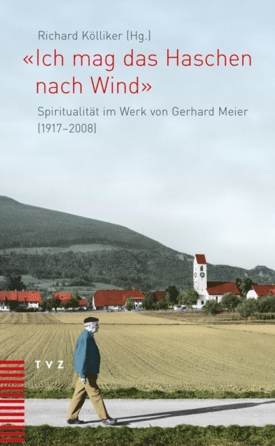 Richard Kolliker - 'Ich mag das Haschen nach Wind', E-bok