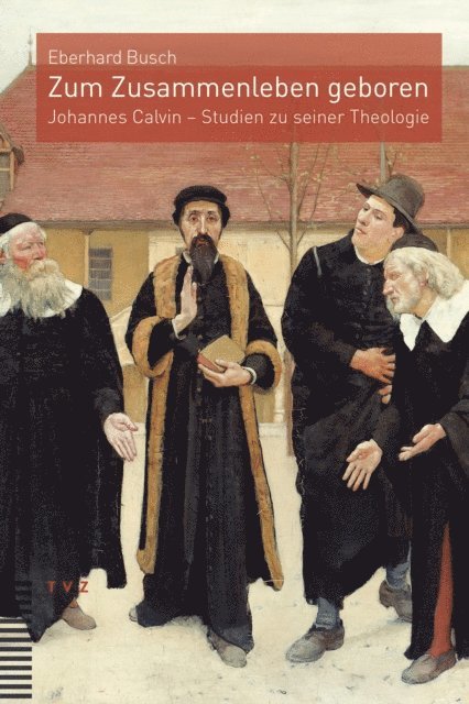 Eberhard Busch - Zum Zusammenleben geboren, E-bok