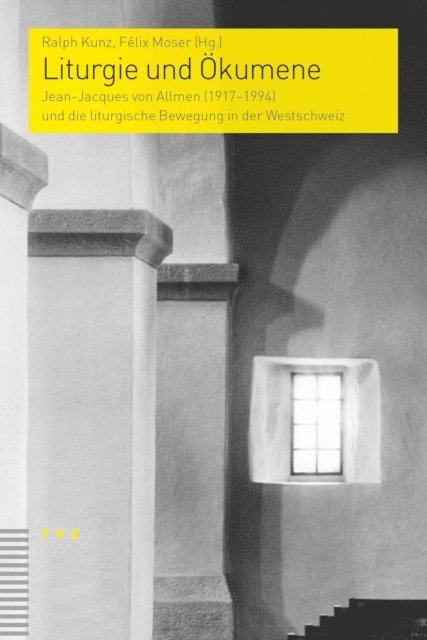 Felix Moser, Ralph Kunz - Liturgie und Ökumene, E-bok