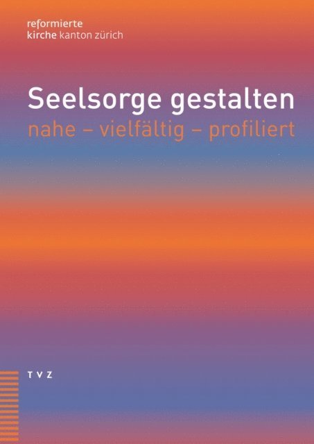 Jacques-Antoine von Allmen, Rita Famos - Seelsorge gestalten, E-bok