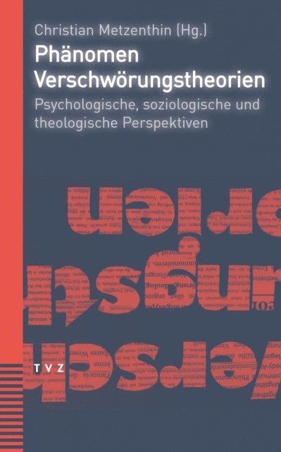 Christian Metzenthin - Phänomen Verschwörungstheorien, E-bok