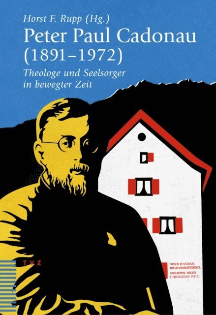 Horst F. Rupp - Peter Paul Cadonau (1891-1972), E-bok