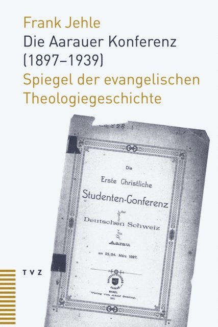 Frank Jehle - Die Aarauer Konferenz (1897-1939), E-bok