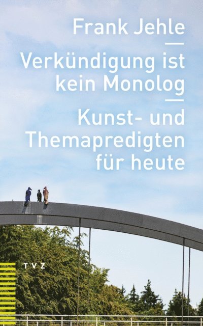Frank Jehle - Verkündigung ist kein Monolog, E-bok