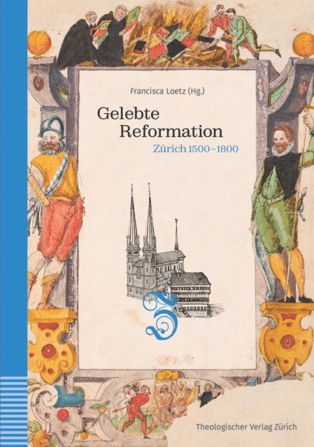 Francisca Loetz - Gelebte Reformation, E-bok
