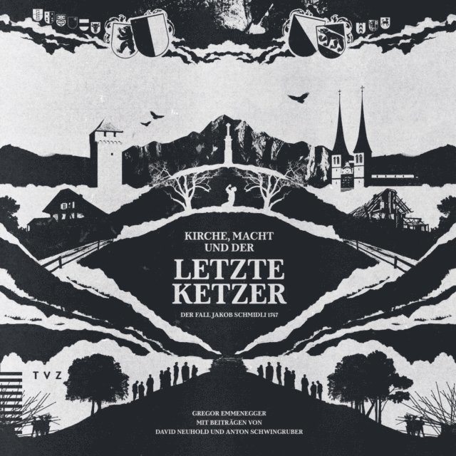 Gregor Emmenegger - Kirche, Macht und der letzte Ketzer, E-bok
