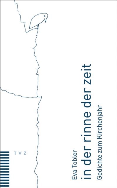 Eva Tobler - in der rinne der zeit, E-bok
