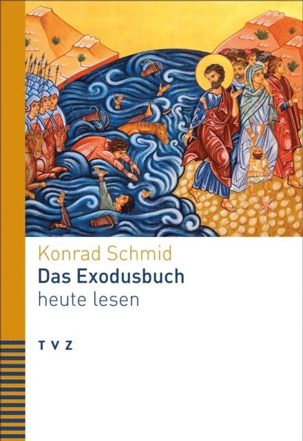 Konrad Schmid - Das Exodusbuch heute lesen, E-bok