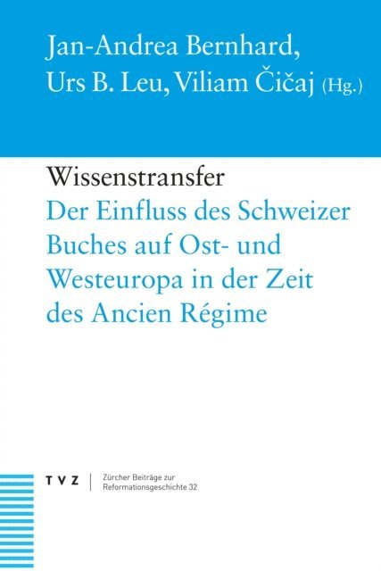 Viliam Cicaj, Urs B. Leu, Jan-Andrea Bernhard - Wissenstransfer, E-bok