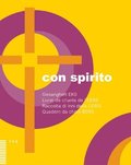 Con Spirito: Gesangheft Der Eks / Livret de Chants de l'Eers / Raccolta Di Inni Della Ceris / Quadern Da Chant Da La Bers