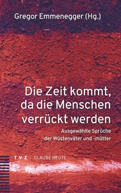Gregor Emmenegger - Die Zeit kommt, da die Menschen verrückt werden, E-bok