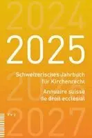 Schweiz. Vereinigung evang. Kirchenrecht - Schweizerisches Jahrbuch für Kirchenrecht / Annuaire suisse de droit ecclésial 2025, Häftad. Tillgänglighet: Lägg i varukorg