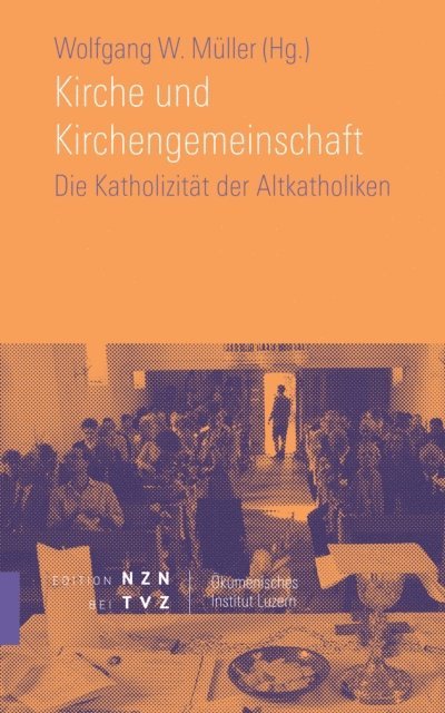 Wolfgang W. Muller - Kirche und Kirchengemeinschaft, E-bok