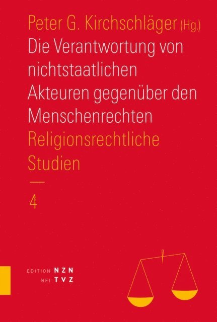 Peter G. Kirchschlager - Die Verantwortung von nichtstaatlichen Akteuren gegenüber den Menschenrechten, E-bok