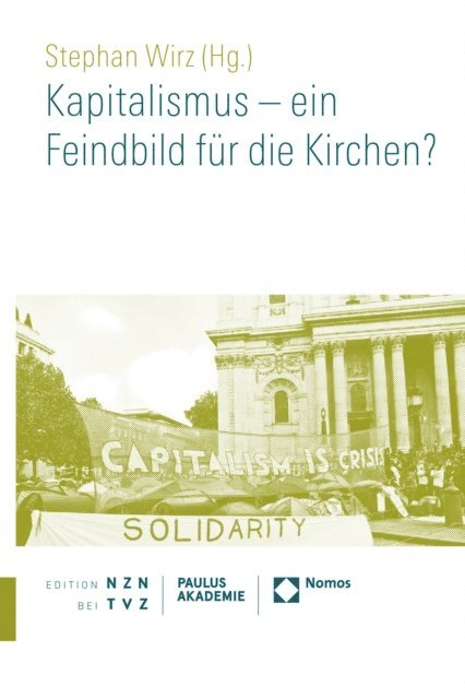 Stephan Wirz - Kapitalismus - ein Feindbild für die Kirchen?, E-bok