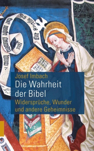 Josef Imbach - Die Wahrheit der Bibel, E-bok