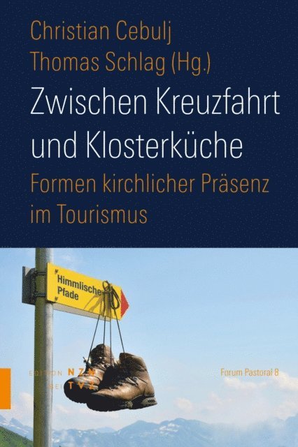 Thomas Schlag, Christian Cebulj - Zwischen Kreuzfahrt und Klosterküche, E-bok