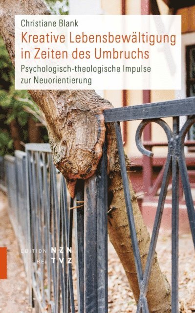 Christiane Blank - Kreative Lebensbewältigung in Zeiten des Umbruchs, E-bok