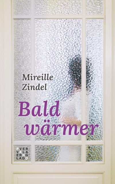 Mireille Zindel - Bald wärmer, E-bok