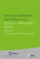 Religion - Wirtschaft - Politik