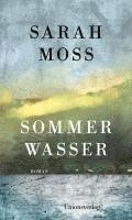 Sarah Moss - Sommerwasser, Inbunden