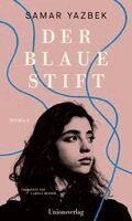 Samar Yazbek - Der blaue Stift, Inbunden