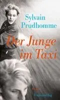 Sylvain Prudhomme - Der Junge im Taxi, Inbunden. Tillgänglighet: Lägg i varukorg