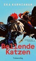 Eka Kurniawan - Bellende Katzen, Inbunden