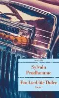 Sylvain Prudhomme - Ein Lied für Dulce, Häftad. Tillgänglighet: Lägg i varukorg