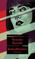 Mercedes Rosende - Krokodilstränen, Häftad