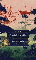 Patrick Deville - Amazonia, Häftad