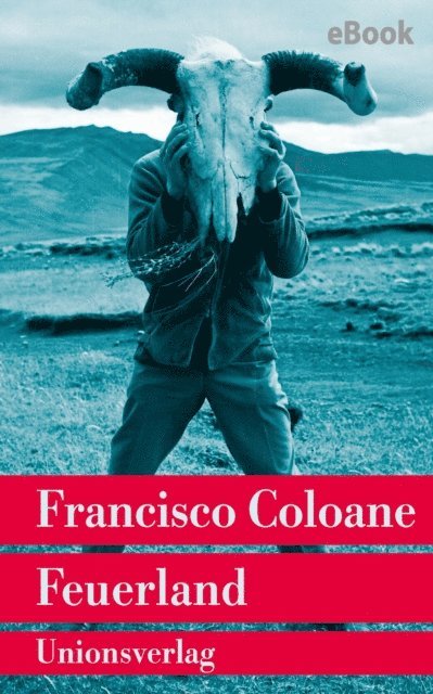 Francisco Coloane - Feuerland, E-bok