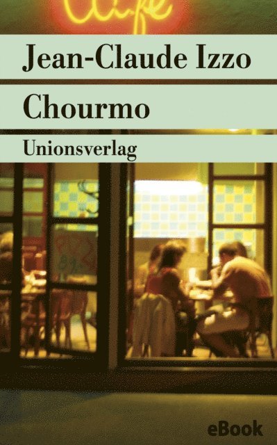 Jean-Claude Izzo - Chourmo, E-bok