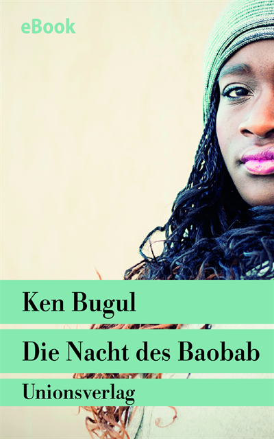 Ken Bugul - Die Nacht des Baobab, E-bok