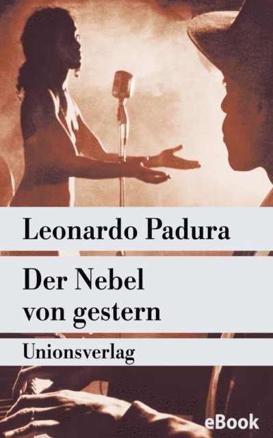 Leonardo Padura - Der Nebel von gestern, E-bok