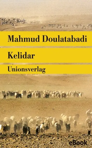 Mahmud Doulatabadi - Kelidar, E-bok