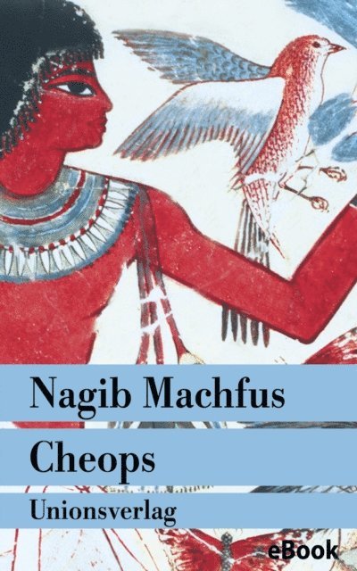 Nagib Machfus - Cheops, E-bok