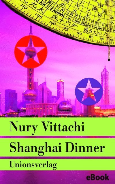 Nury Vittachi - Shanghai Dinner, E-bok