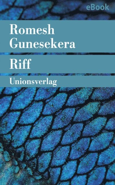 Romesh Gunesekera - Riff, E-bok